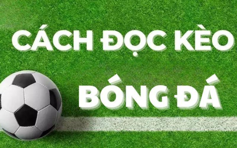 Cách đọc kèo chấp 0.25 chính xác