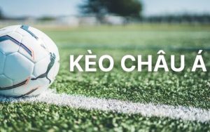 Kèo châu Á là gì? Cách đọc và soi kèo châu Á chuẩn nhất